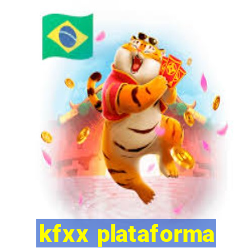 kfxx plataforma